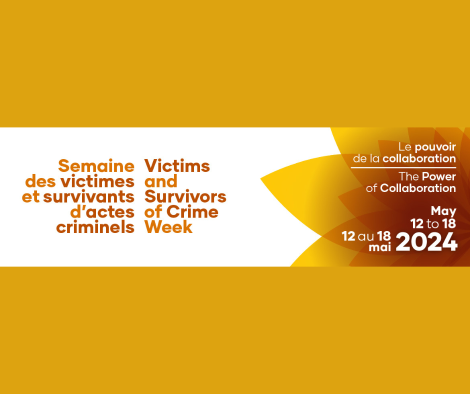 semaine nationale des victimes et survivants d’actes criminels